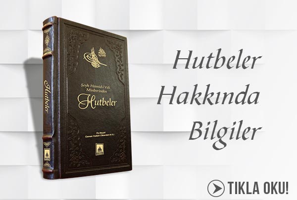 Şeyh Hâmid-i Velî Minberinden Hutbeler