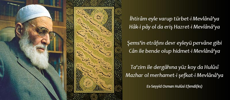 hulusi-efendi-mevlana-turbesi-ziyaret-adab-siir-levha