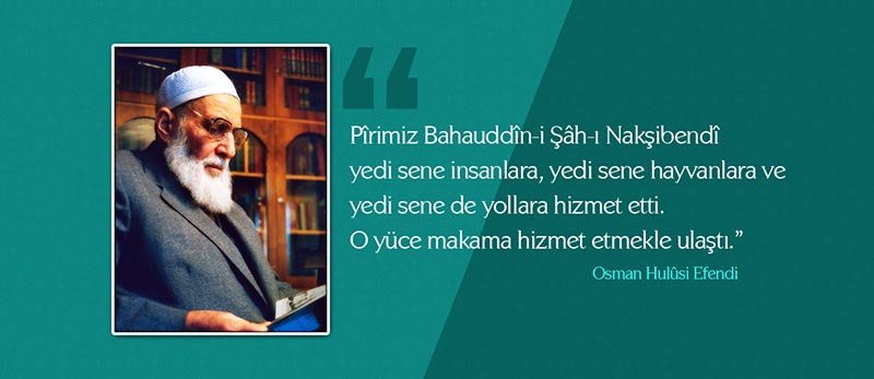 osman hulusi efendi sözleri hizmet hakkında