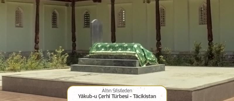 altın silseden yakubu cerhi hazretleri turbesi tacikistan