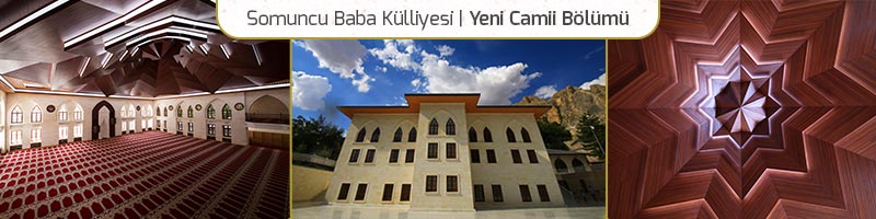 somuncu baba kulliyesi yeni cami bolumu